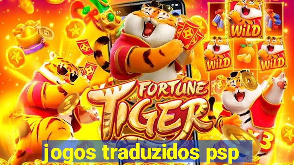 jogos traduzidos psp